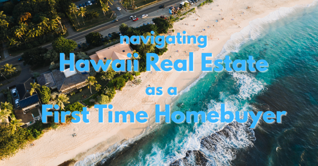 first time home buyer in hawaii